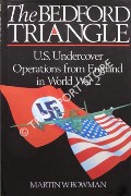 The Bedford Triangle by BOWMAN, Martin W.
